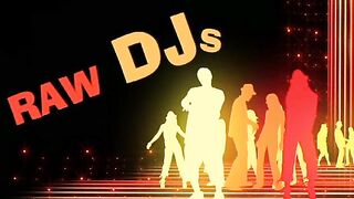 Raw DJs (2010)